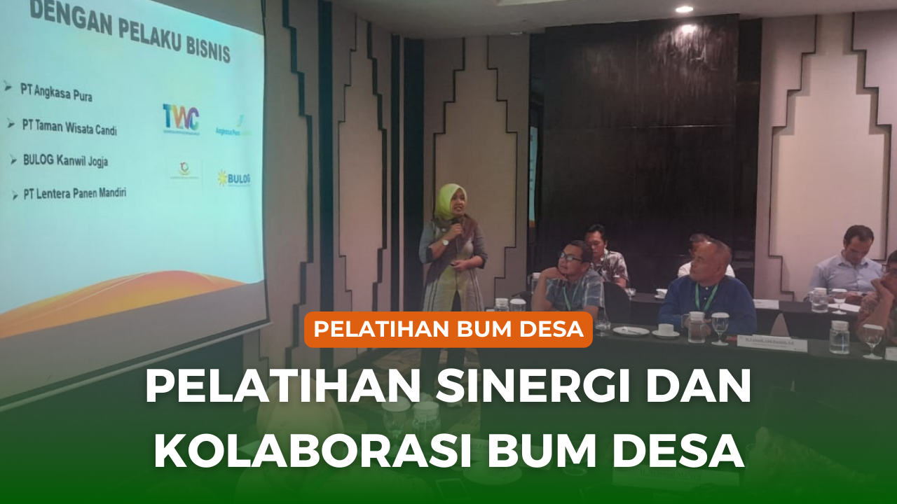 pelatihan-sinergi-dan-kolaborasi-badan-usaha-milik-desa